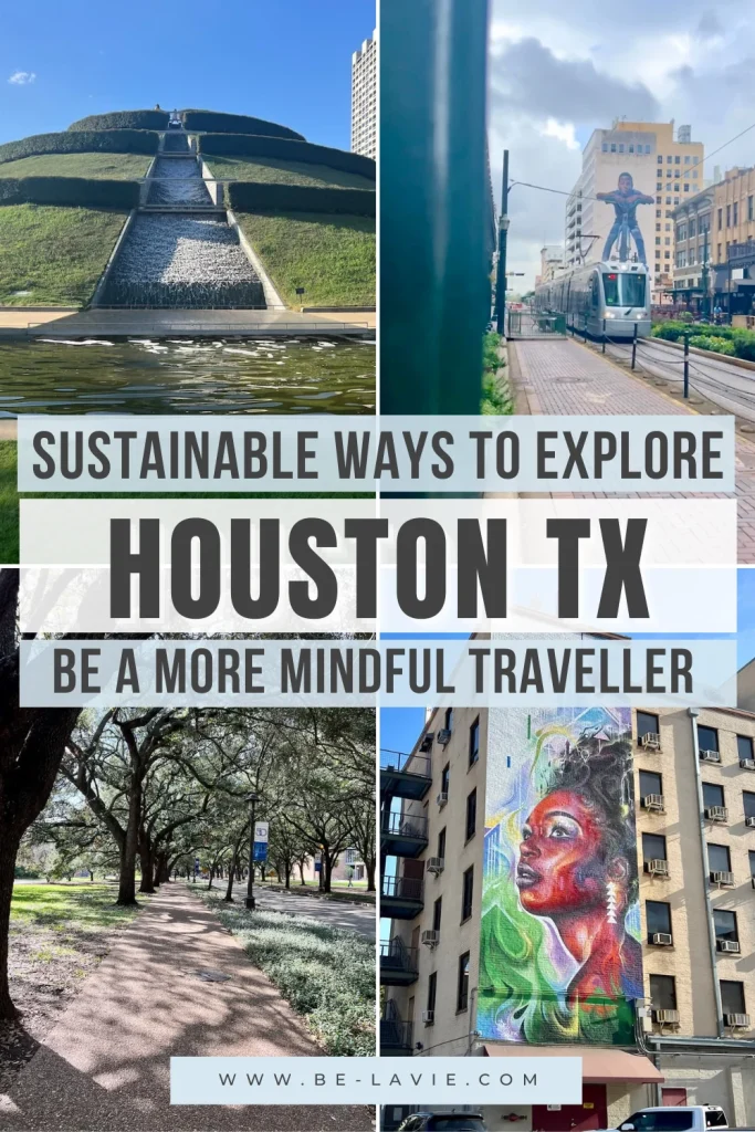 Sustainable Houston Guide Pinterest Pin with 4 images overlayed with text