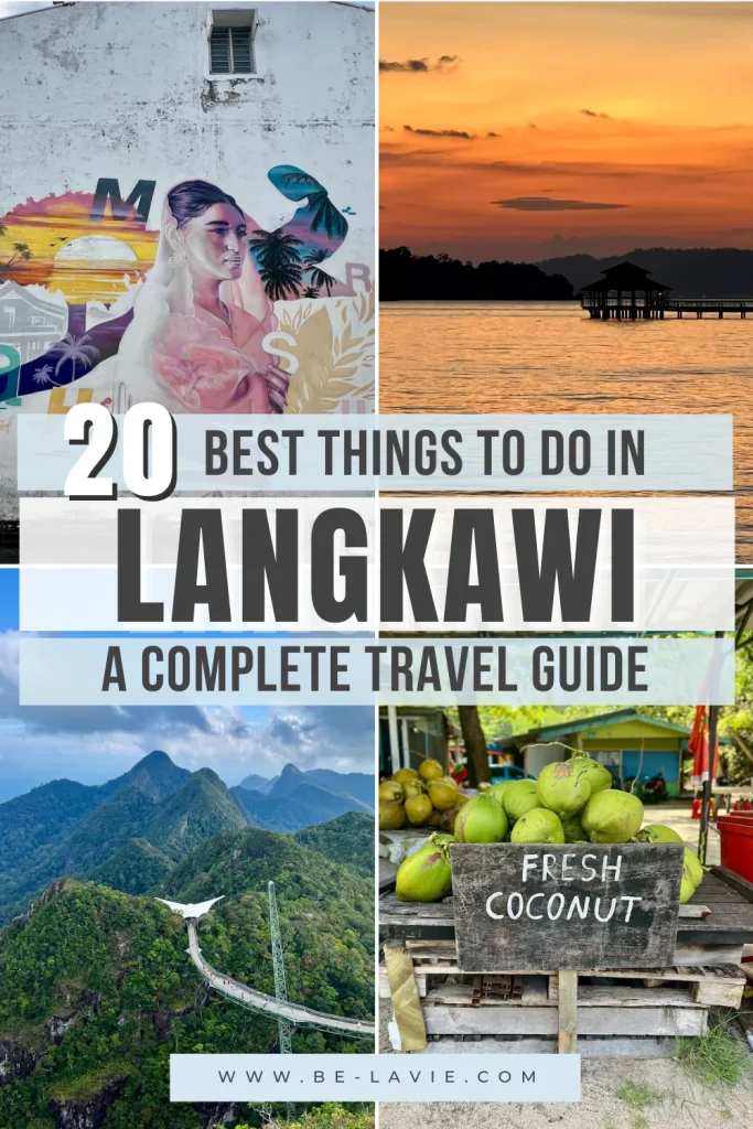 Things to do in Langkawi Pinterest pin overlaid with text under 3 images