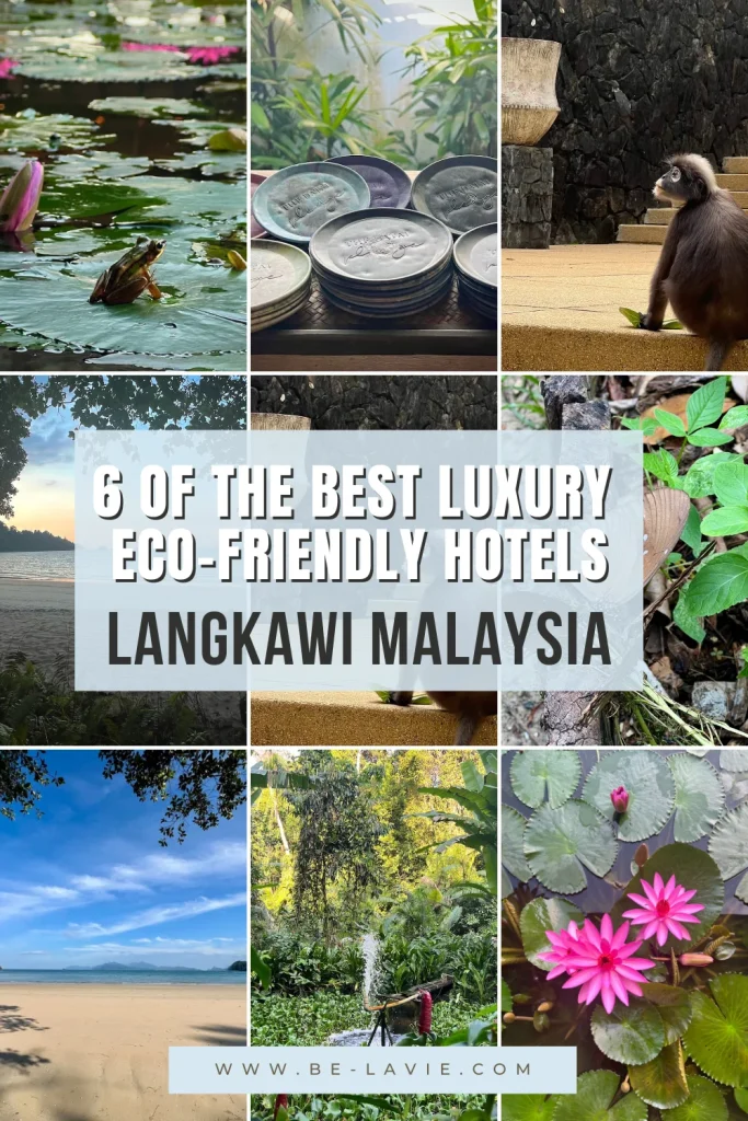 Sustainable luxury hotels in Langkawi Pinterest pin featuring 9 images overlaid with text
