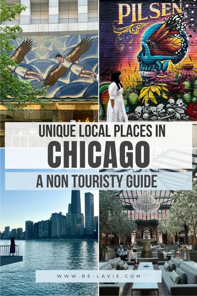 4 images with text overlayed reading, Unique places in Chicago, a non-touristy guide, Pinterest Pin graphic for blog article