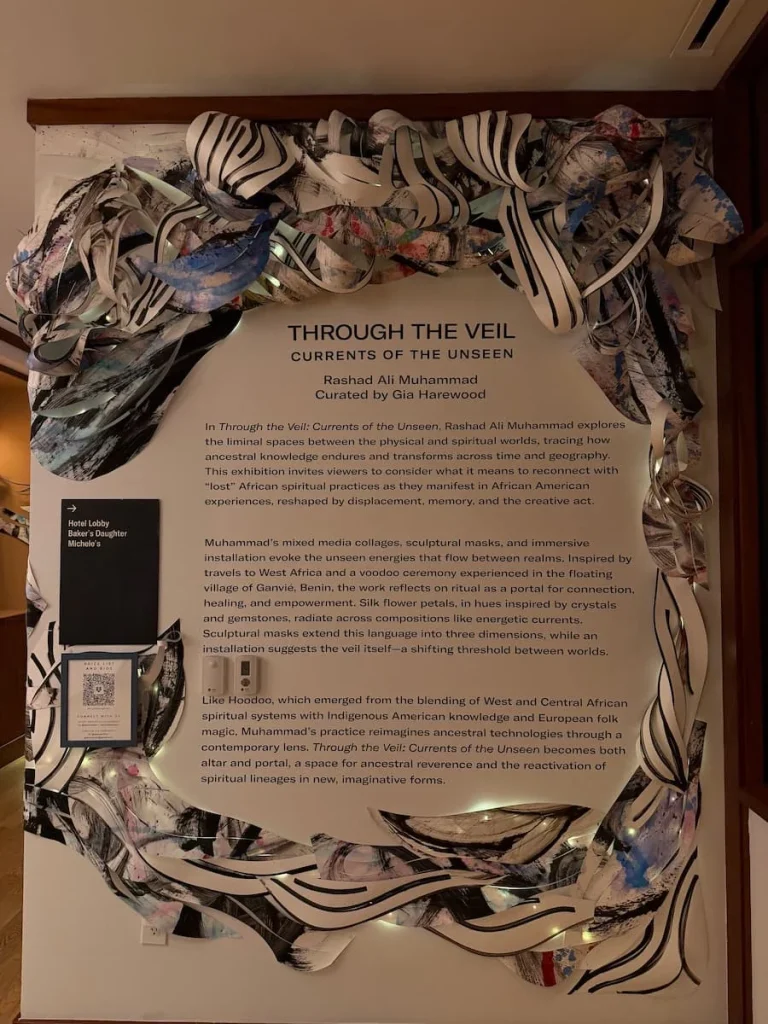 Rashad Ali Muhammad artwork description in gallery at Eaton DC Hotel, Washington DC. The artwork is called, Through the veil, currents of the unseen.