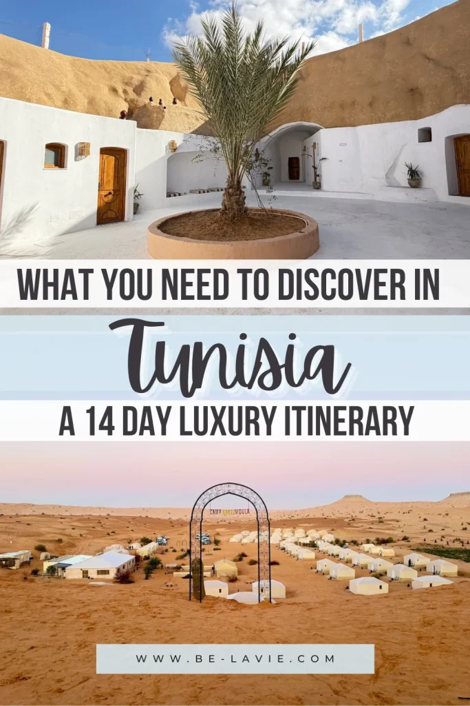 A 14 day luxury Tunisia Itinerary Pinterest Pin with 4 images overlayed with text.Text reads, 'What you need to discover in Tunisia, 1 14 day luxury itinerary'