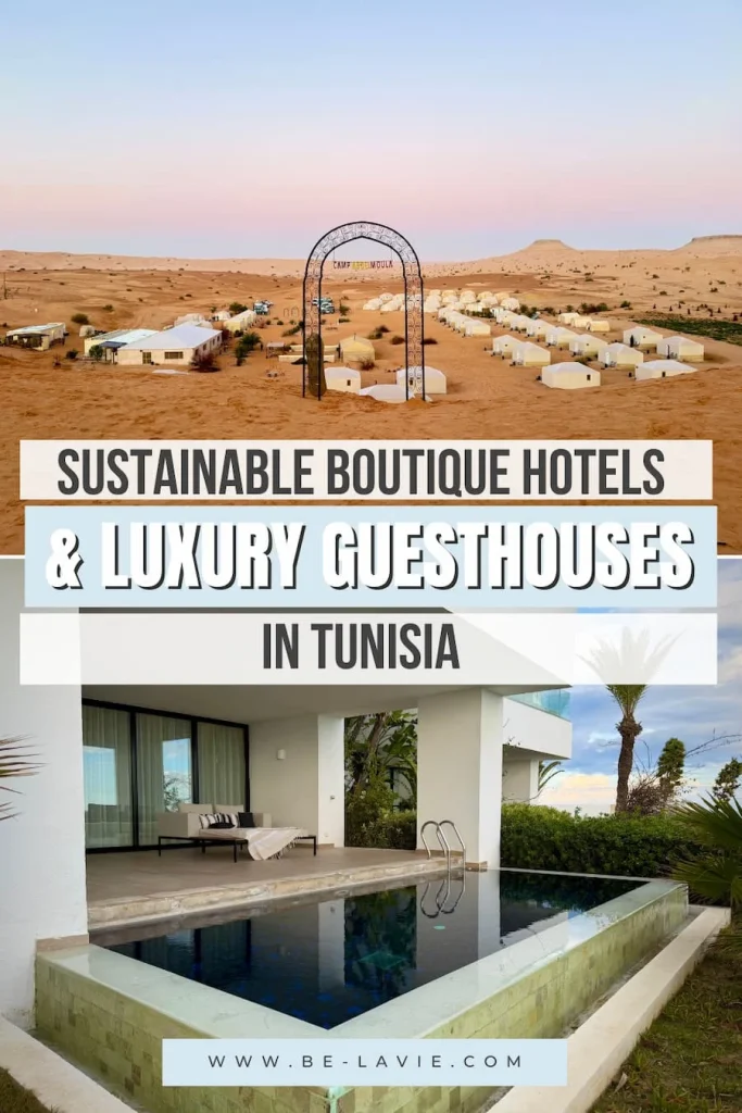 Sustainable Boutique Hotels Pinterest Pin with 2 images overlaid with text. Text reads, sustainable boutique hotels & luxury guesthouses in Tunisia