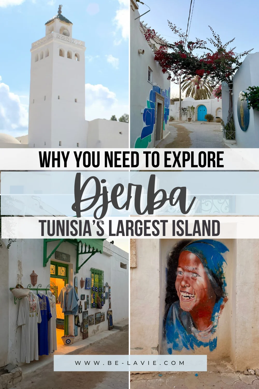 Things to do in Djerba Pinterest Pin with 4 images overlaid with text. Text reads, why you need to explore Djerba. Tunisia's largest island.